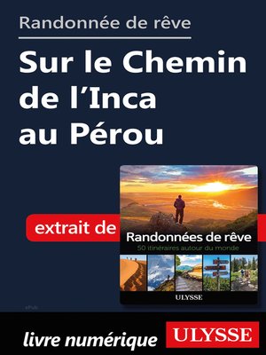 cover image of Randonnée de rêve--Sur le Chemin de l'Inca au Pérou